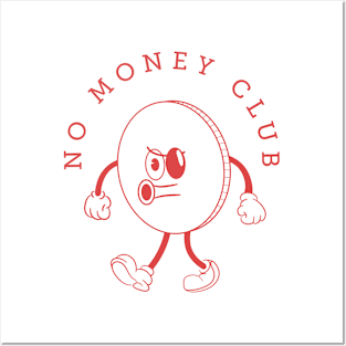 No Money Club Funny Comic Broke Front and Backprint Posters and Art